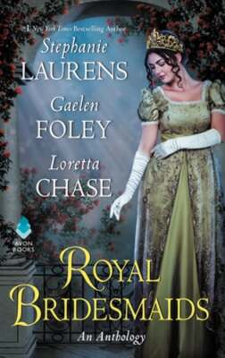 Royal Bridesmaids by Stephanie Laurens: New