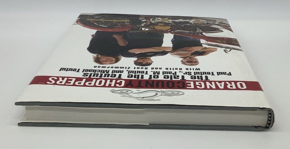 ORANGE COUNTY CHOPPERS SIGNED BOOK P. TEUTUL SR. P. TEUTUL