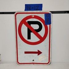 Retired Street/Road Sign No Parking Right Arrow 12"X18"  Lot 12-330