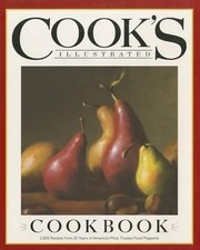 Cook's Illustrated Cookbook: 2,000 Recipes from 20 Years of America's
