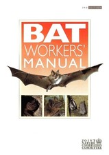 Bat Workers' Manual by Tony Mitchell-Jones (English) Paperback Book