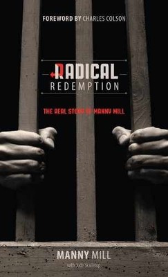 Radical Redemption: The Real Story of - Paperback, by Mill Manny - Very Good
