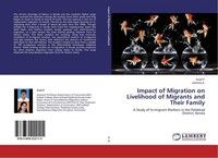 Impact Of Migration On Livelihood Of Migrants And Their Family Likhitha K.