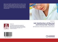 Job Satisfaction Of Married And Unmarried Teachers Tasleema Jan