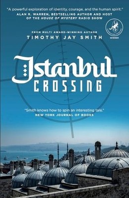 Timothy. Jay Smith Istanbul Crossing (Taschenbuch)