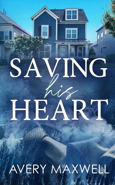 Saving His Heart Avery Maxwell Taschenbuch Englisch 2020 Ean 9781945631955-image