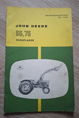 John Deere Front Loader 55 + 75 Owners Manual (820, 920, 1020, 1120, 2020)