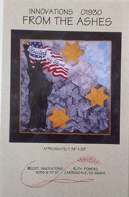 Innovations 01930 FROM THE ASHES World Trade Center Ruth Powers Quilt Pattern