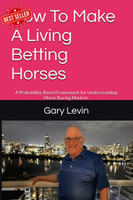 How to Make a Living Betting Horses: a Probability-Based Framework for Understan