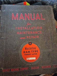 Gisholt No. 3,4,5 Ram Type Turret Lathe, Service Manual