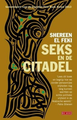 Seks en de citadel: het liefdesleve..., El Feki, Sheree