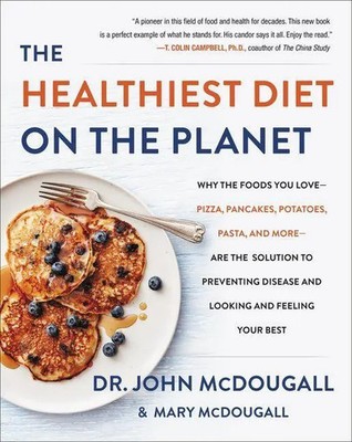 The Healthiest Diet on the Planet | John Mcdougall | Englisch | Buch | Gebunden
