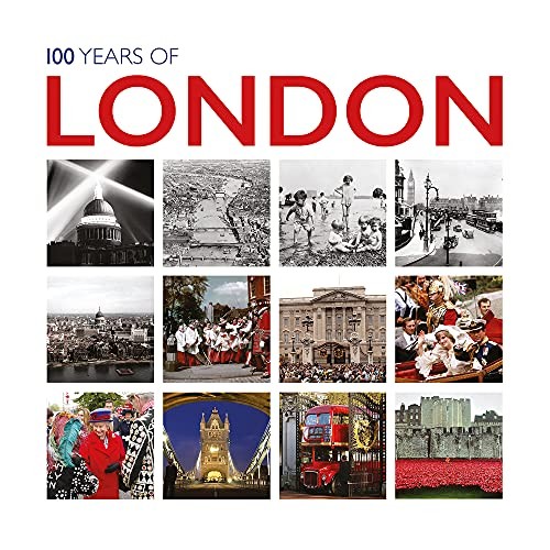 100 Years Of London Twentieth Century In Pictures - Hardback - G245Z-image