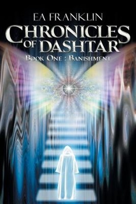 Chronicles of Dashtar : Banishment 1, Paperback by Franklin, E. A., Brand New...