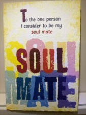 Soul Mate TO THE ONE PERSON I CONSIDER  Blue Mountain Arts Greeting Card 397