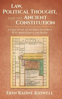 Law, Political Thought, And The Ancient Constitution | Erin Rahne Kidwell | Buch