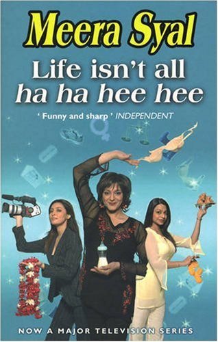 Life Isn't All Ha Ha Hee Hee By  Meera Syal. 9780552771870