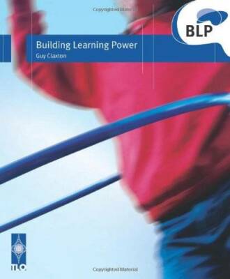 Building Learning Power: Helping Young People Become Better Learners - GOOD