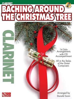 BACHING AROUND THE CHRISTMAS TREE MUSIC BOOK/CD FOR CLARINET BRAND NEW ON SALE