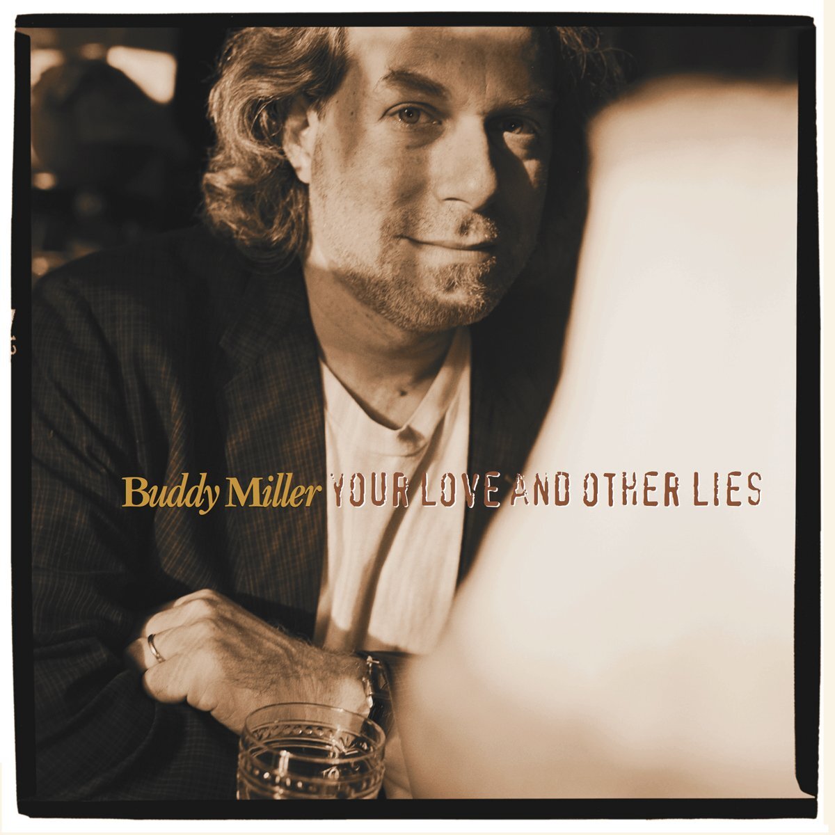 Buddy Miller Your Love & Other Lies (Vinyl LP)