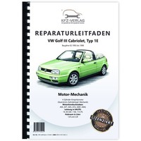 VW Golf 3 Cabrio 1E 1993-1998 Benzinmotor Mechanik 100-115 PS Reparaturhandbuch