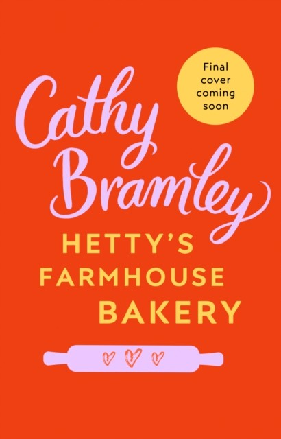 Hettys Farmhouse Bakery Cathy Bramley - Image 2