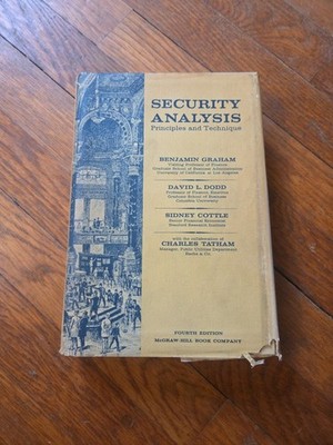 Security Analysis Principles and Technique by Benjamin Graham 1962 Fourth Ed.
