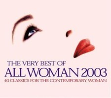 Various Artists : The Very Best of All Woman 2003: 40 Clas CD Quality guaranteed