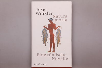 152970 Josef Winkler NATURA MORTA Eine römische Novelle HC TOP! Suhrkamp Verlag