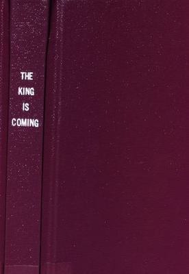 The King Is Coming - paperback, Dr H L Willmington, 9780842320863