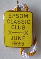 EPSOM CLASSIC CLUB 1995 Enamel Badge HORSE RACING RACECOURSE