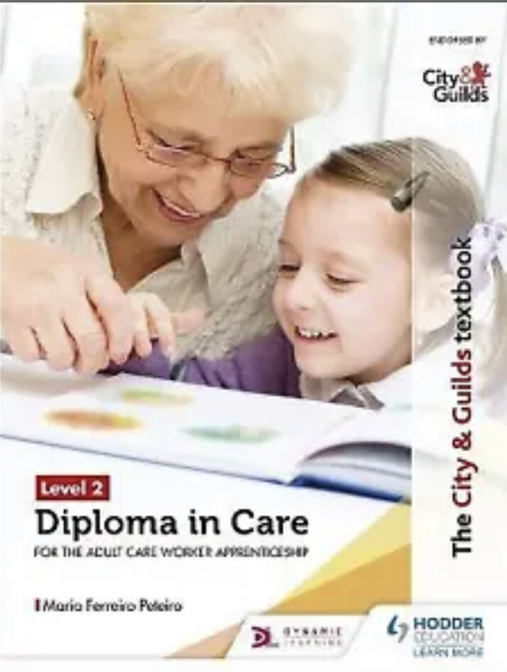 The City & Guilds Textbook Level 2 Diploma in Care for the Adult Care ...