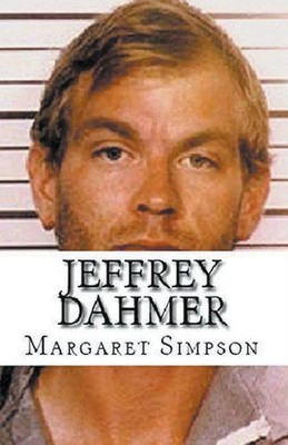 Jeffrey Dahmer Margaret Simpson Taschenbuch Englisch 2021 Trellis Publishing