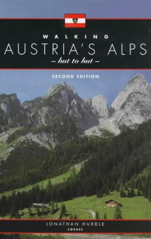 Walking Austria's Alps: Hut to Hut - Hurdle, Jonathan