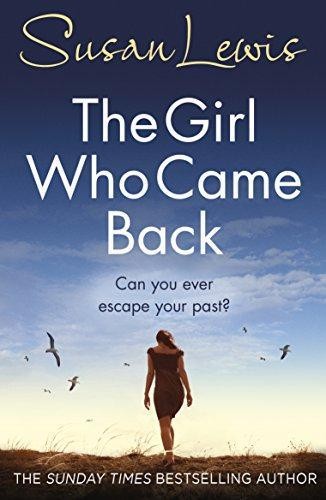 The Girl Who Came Back: The captivating, gripping emotional... - Lewis, Susan