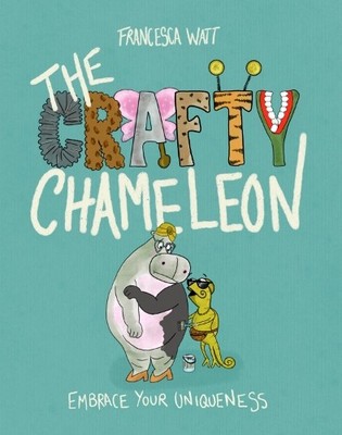 Francesca Watt The Crafty Chameleon (Taschenbuch)