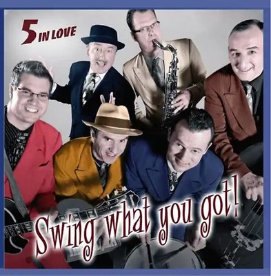 5 in Love - 5 in Love   Swing What You Got