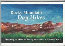 ROCKY MOUNTAIN DAY HIKES By Dave Rusk **Mint Condition**
