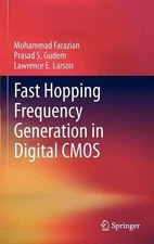 Fast Hopping Frequency Generation in Digital CMOS by Lawrence E. Larson (English