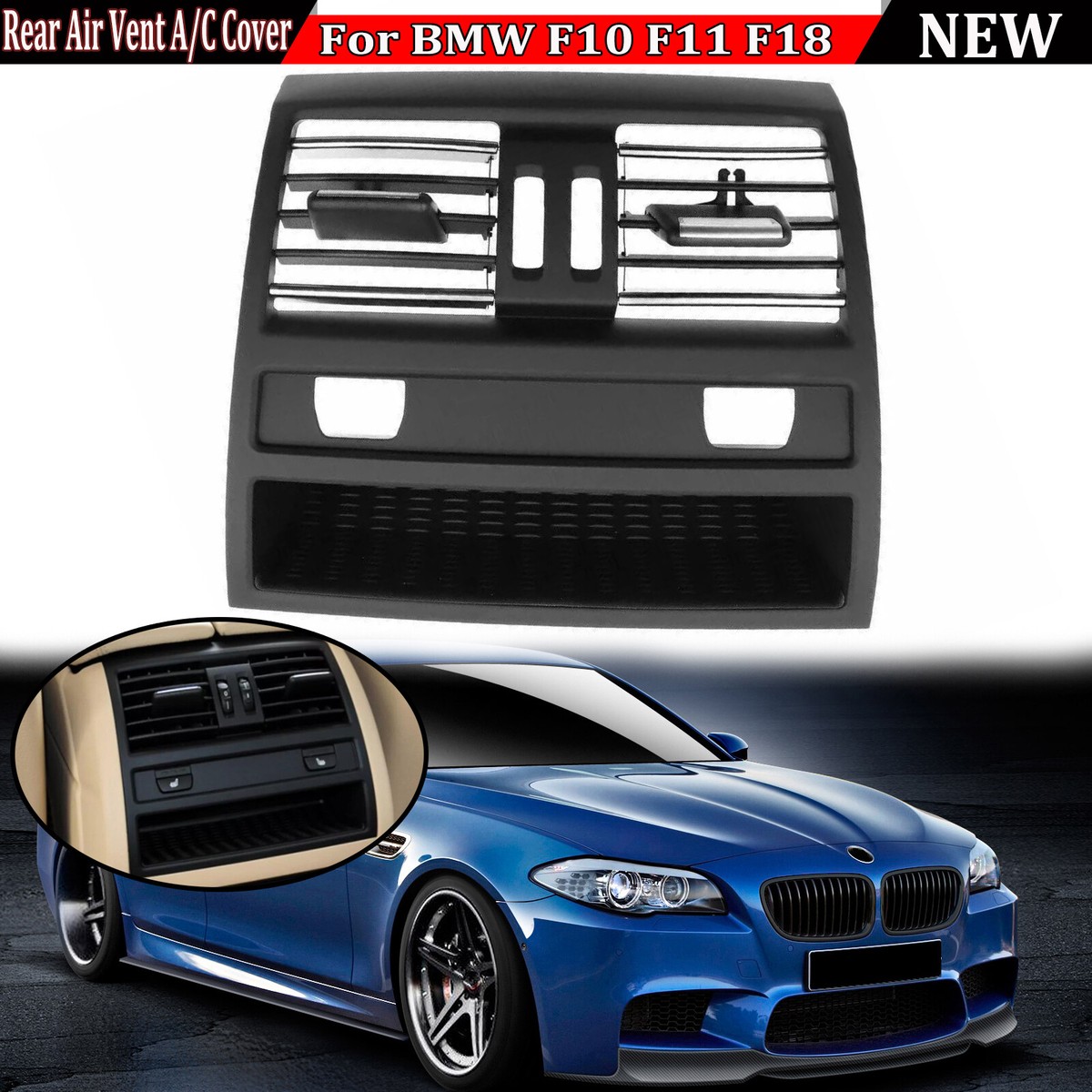 Rear Center Console Air Vent A/C Cover For BMW F10 F18 /520i 523i