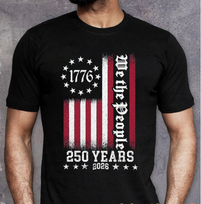 250th America Anniversary We The People T-Shirt