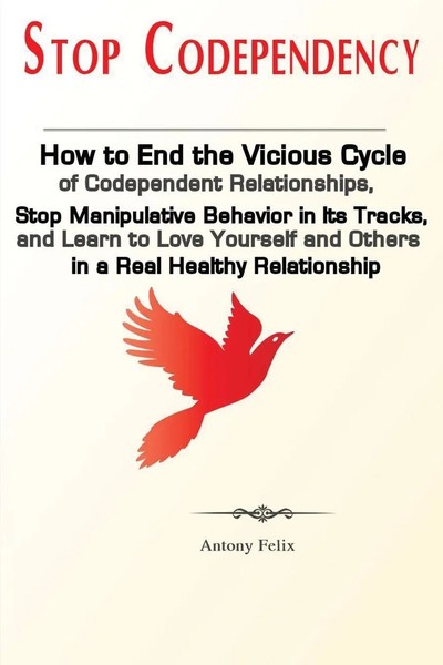 Felix Antony | Stop Codependency | Taschenbuch | Englisch (2019) | Antony Mwau-image