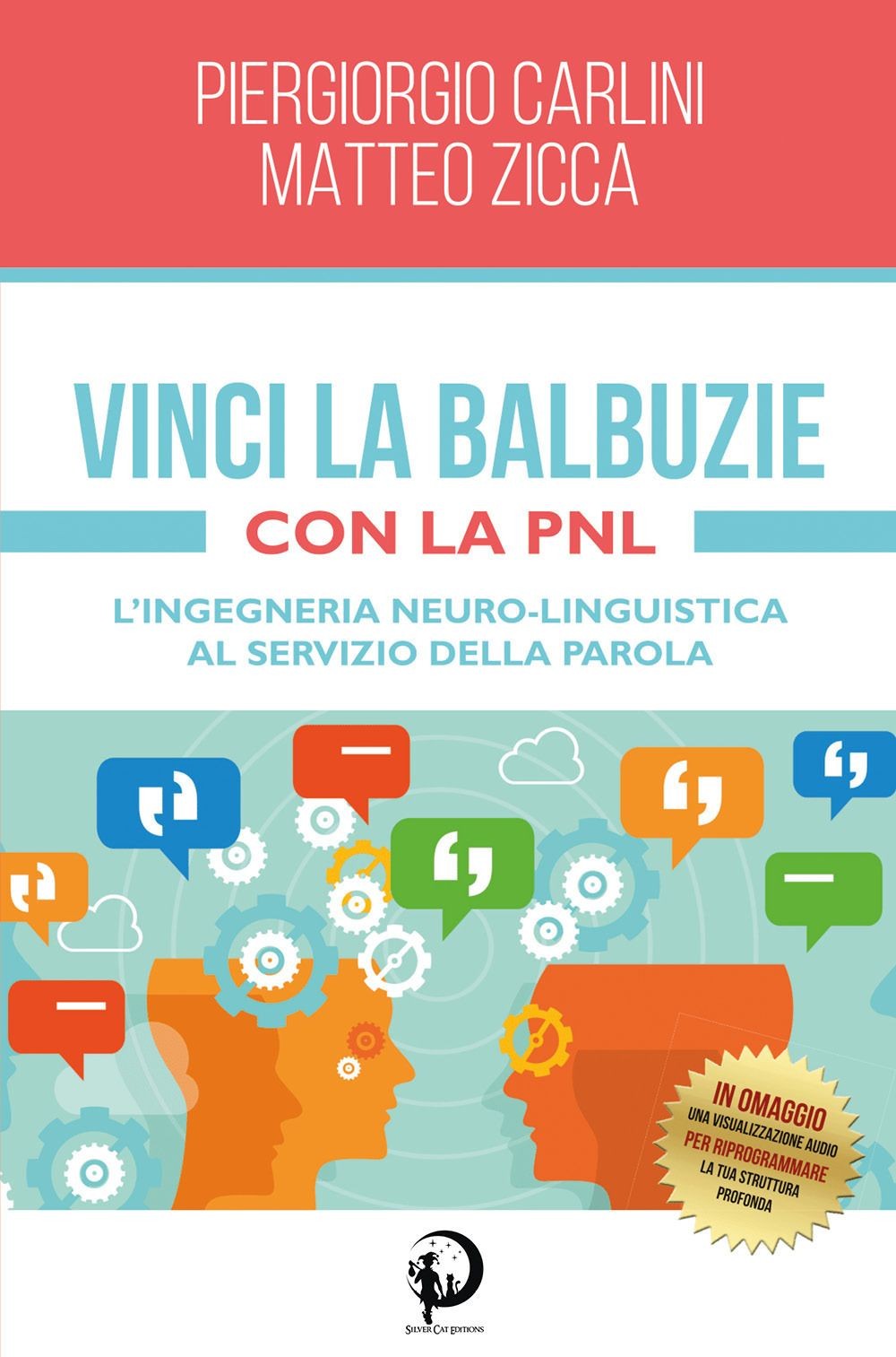 Libri Carlini Piergiorgio / Matteo Zicca - Vinci La Balbuzie Con La PNL. L'ingeg