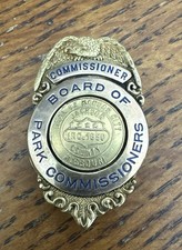 Vintage Antique Obsolete Board Of Park Commissioners Badge Kansas City