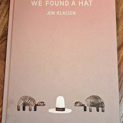 Jon Klassen Signed ''We Found a Hat'' 1st Ed 2016