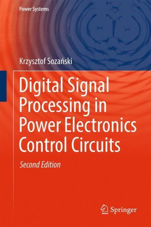 Thumbnail - Krzysztof Soza¿ski | Digital Signal Processing In Power Electronics