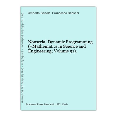 Nonserial Dynamic Programming. (=Mathematics in Science and Engineering; Volume