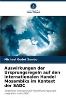 Auswirkungen Der Ursprungsregeln Auf Den Internationalen Handel Mosambiks Im...