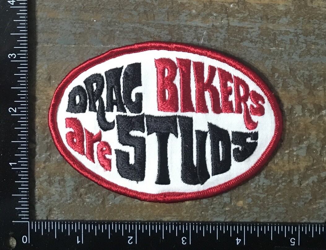 Vintage 1970s Motorcycle Racing Embroidered Patch - DRAG BIKERS ARE STUDS