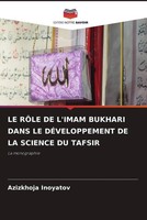 Azizkhoja Inoyatov | Le RÔLe De L'imam Bukhari Dans Le DÉVeloppement De La...